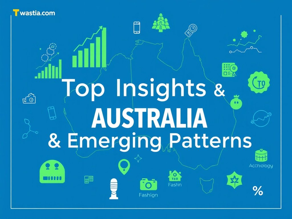 Twastia.com Trends in Australia : Top Insights & Emerging Patterns Twastia.com Trends in Australia